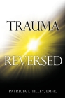 Trauma Reversed Cover Image