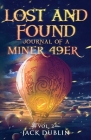 The Lost and Found Journal of a Miner 49er: Vol. 2 Cover Image