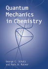 Quantum Mechanics in Chemistry (Dover Books on Chemistry) By George C. Schatz, Mark a. Ratner Cover Image