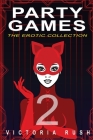 Party Games 2: The Erotic Collection Cover Image