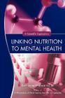 Linking Nutrition to Mental Health: A Scientific Exploration By Ruth Leyse-Wallace Rd Cover Image