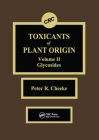 Toxicants of Plant Origin: Glycosides, Volume II Cover Image