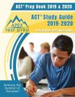 ACT Prep Book 2019 & 2020: ACT Study Guide 2019-2020 & Practice Test Questions Cover Image