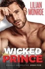 Wicked Prince: An Accidental Pregnancy Romance Cover Image