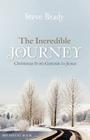 The Incredible Journey By Steve Brady Cover Image