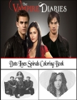 The Vampire Diaries Dots Lines Spirals Coloring Book: A New Interesting Coloring Book With A Lot Of Illustrations Of Vampire Diaries To Relax And Have By Walrin Charben Cover Image