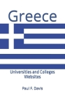 Greece: Universities and Colleges Websites By Paul F. Davis Cover Image