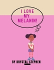 I Love My Melanin! Cover Image
