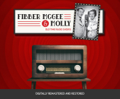 Fibber McGee and Molly By Jim Jordan, Marian Jordan, Cast Album (Read by) Cover Image