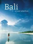 Bali: A Travel Adventure Cover Image
