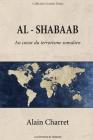 Al Shabaab: Au coeur du terrorisme somalien By Alain Charret Cover Image