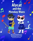 Alycat and the Monday Blues By Alysson Foti Bourque, Chiara Civati (Illustrator) Cover Image