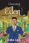 Choosing Eden: Book Two: When Choosing Is Not A Choice Cover Image
