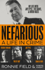 Nefarious: A Life in Crime - My Life with Joey Pyle, the Krays and Other Faces Cover Image