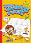 Draw Walking Food! (Silly Sketcher) Cover Image