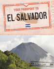 Your Passport to El Salvador By Sarah Cords Cover Image
