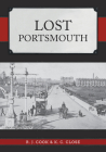 Lost Portsmouth By Charles Close Cover Image