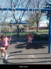 A Day at the Park: with Ciara and Aiyana By Amber Jones Cover Image