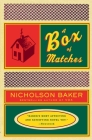 A Box of Matches (Vintage Contemporaries) Cover Image