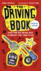 The Driving Book: Everything New Drivers Need to Know but Don't Know to Ask By Karen Gravelle, Helen Flook (Illustrator) Cover Image