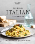Everyday Italian Cookbook: 90+ Favorite Recipes for La Cucina Italiana (Italian Recipes, Italian Cookbook, Williams-Sonoma Cookbook) By Domenica Marchetti Cover Image