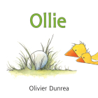 Ollie Board Book (Gossie & Friends) By Olivier Dunrea, Olivier Dunrea (Illustrator) Cover Image