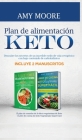 Plan de alimentación Keto: Incluye 2 Manuscritos El plan de comidas de la dieta vegetariana de Keto + Libro de cocina de Keto Vegetariano Súper F Cover Image