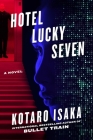 Hotel Lucky Seven: A Novel (The Assassins Series) Cover Image