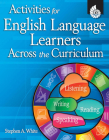 Activities for English Language Learners Across the Curriculum [With CDROM] (Classroom Resources) By Stephen White Cover Image
