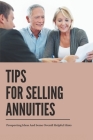 Tips For Selling Annuities: Prospecting Ideas And Some Overall Helpful Hints: Annuity Sales By Humberto Hickethier Cover Image