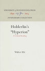 Hölderlin's Hyperion: A Critical Reading (Anniversary Collection) By Walter Silz Cover Image