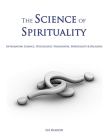 The Science of Spirituality By Lee Bladon Cover Image