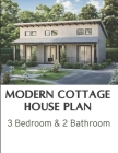 Modern Cottage House plan: 3 Bedroom & 2 bathroom with CAD file: Full Construction Drawing By Ira Fernando Cover Image