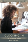 Clocking In: The Psychology of Work (Psychology of Everyday Life) Cover Image