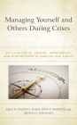 Managing Yourself and Others During Crises: Key Leadership Visions, Approaches, and Dispositions to Survive and Thrive By Walter S. Polka (Editor), John E. McKenna (Editor), Monica J. Vanhusen (Editor) Cover Image