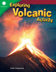 Exploring Volcanic Activity (Smithsonian Readers) By Nick Cimarusti Cover Image