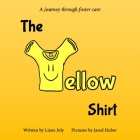 The Yellow Shirt By Liane Joly, Jared Huber (Illustrator) Cover Image
