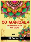 50 Mandala: Livre de relaxation et de déstressage avec des motifs mandalas uniques Cover Image