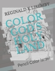Color God's Holy Land: Pencil Color Israel Cover Image