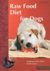 Raw Food Diet for Dogs: Feeding Fresh Meat Made Easy (Vagamundos. Libros ilustrados) Cover Image