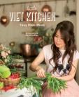 The Little Viet Kitchen: Over 100 authentic and delicious Vietnamese recipes Cover Image