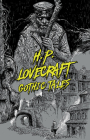 H. P. Lovecraft: Gothic Tales By H. P. Lovecraft Cover Image