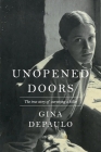 Unopened Doors: The True Story of Surviving a Killer By Gina DePaulo Cover Image