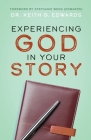 Experiencing God in Your Story By Keith G. Edwards Cover Image