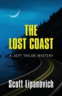 The Lost Coast By Scott Lipanovich Cover Image