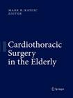 Cardiothoracic Surgery in the Elderly Cover Image