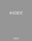 Notebook for Cornell Notes, 120 Numbered Pages, #ACHIEVE, Grey Cover: For Taking Cornell Notes, Personal Index, 8.5