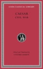 Civil War (Loeb Classical Library #39) Cover Image