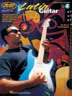 Latin Guitar the Essential Guide to Brazilian and Afro-Cuban Rhythms Book/Online Audio [With CD with 79 Demo Tracks] By Bruce Buckingham (Composer) Cover Image