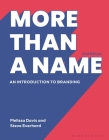 More Than a Name: An Introduction to Branding By Melissa Davis, Steve Everhard Cover Image